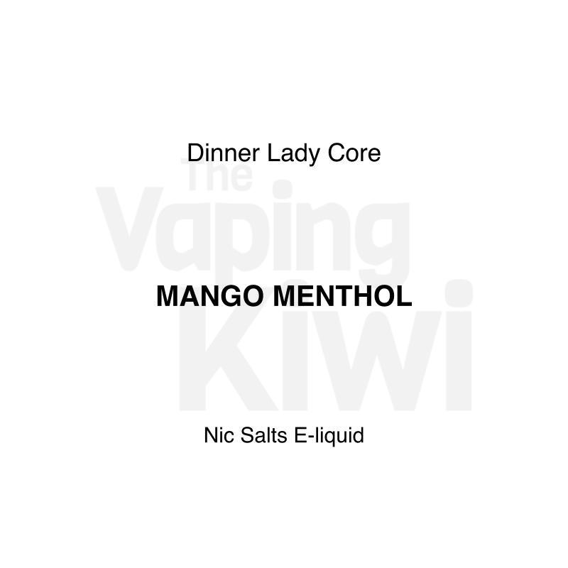 Mango Menthol AKA Tropic Mango Chill • Dinner Lady Core • NIC SALTS
